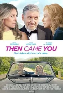 دانلود فیلم سپس تو آمدی Then Came You 2020 دوبله فارسی