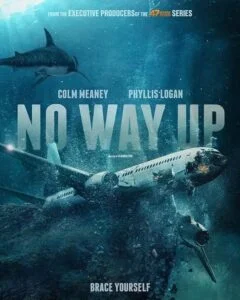 دانلود فیلم هیچ راهی بالا نیست No Way Up 2024