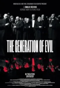دانلود فیلم نسل شر The Generation of Evil 2021