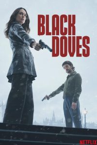 دانلود سریال فاخته‌های سیاه Black Doves