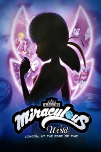 دانلود فیلم دنیای معجزه‌آسا: لندن، در لبهٔ زمان Miraculous World: London, At the Edge of Time 2024