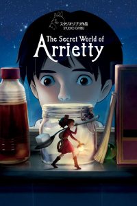 دانلود انیمه دنیای مخفی آریتی The Secret World of Arrietty 2010 دوبله فارسی