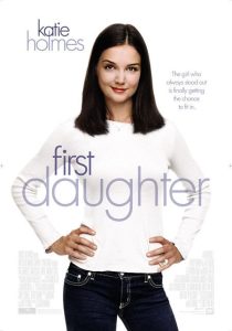 دانلود فیلم دختر اول First Daughter 2004